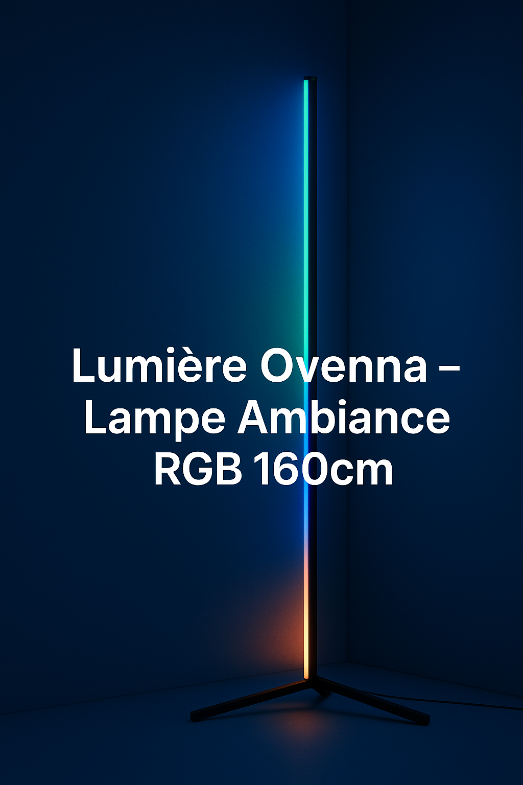 Ovenna Light – 160cm Smart Ambient Lamp